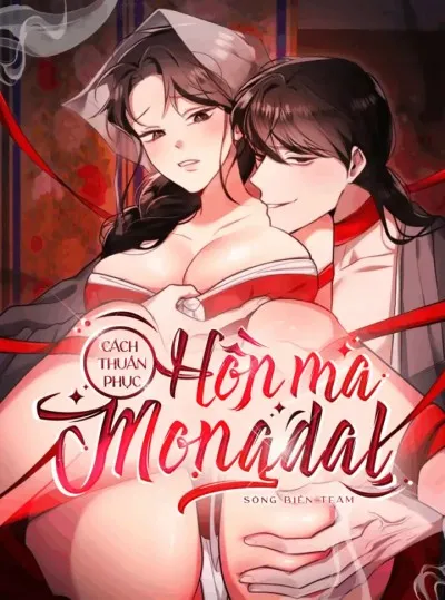 [ 18+ Không Che ] Cách Thuần Phục Hồn Ma Mongdal