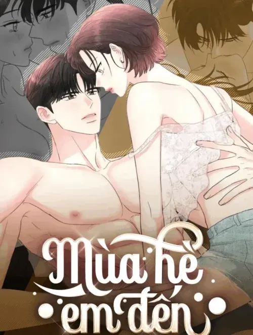 [ 18+ ] Mùa Hè Em Đến