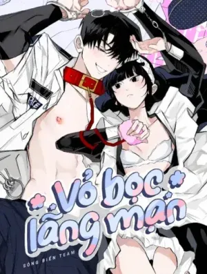đọc truyện [ 18+ ] Vỏ Bọc Lãng Mạn Giả Dược