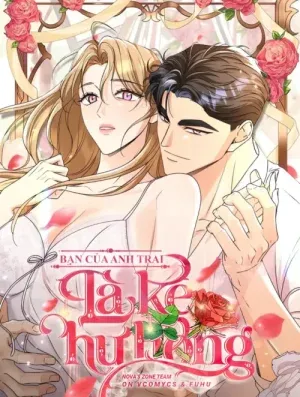 [18+] Bạn Của Anh Trai Là Kẻ Hư Hỏng