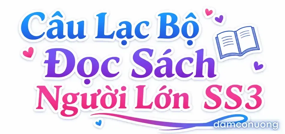 đọc truyện [18+] - Câu Lạc Bộ Đọc Sách Người Lớn Ss3 Chương 8 ảnh 5 tại Thiên Thai Truyện