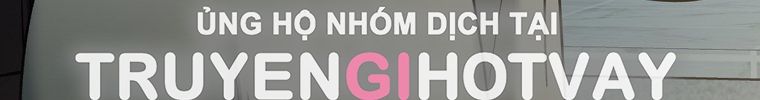 đọc truyện [18+] Cơn Gió Trong Lành Chương 8 ảnh 85 tại Thiên Thai Truyện