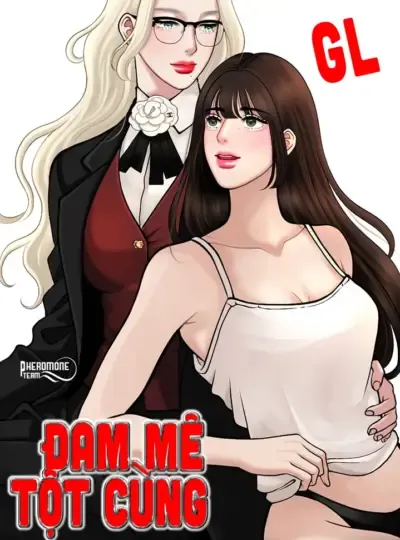 đọc truyện [18+] Gl Đam Mê Tột Cùng Giả Dược