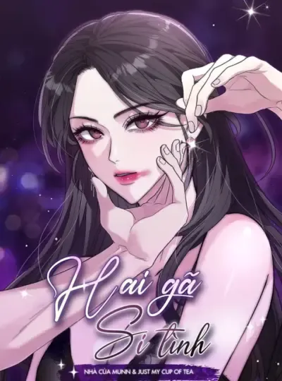 [18+] Hai Gã Si Tình