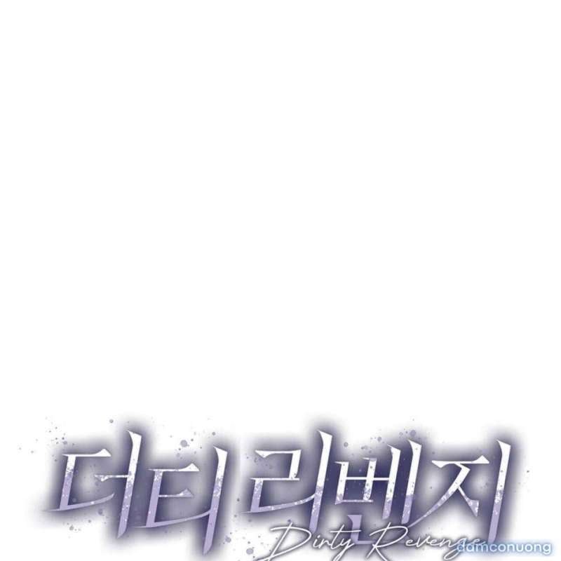 đọc truyện [18+] Sự Trả Thù Bẩn Thỉu Chương 43 ảnh 13 tại Thiên Thai Truyện