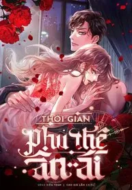 [18+] Thời Gian Phu Thê Ân Ái