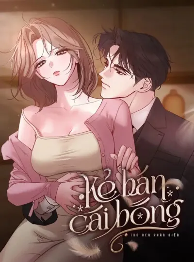 『18+』kẻ Bán Cái Bóng