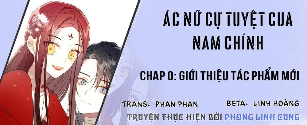 đọc truyện Ác Nữ Cự Tuyệt Cua Nam Chính Chương 0 ảnh 1 tại Giả Dược