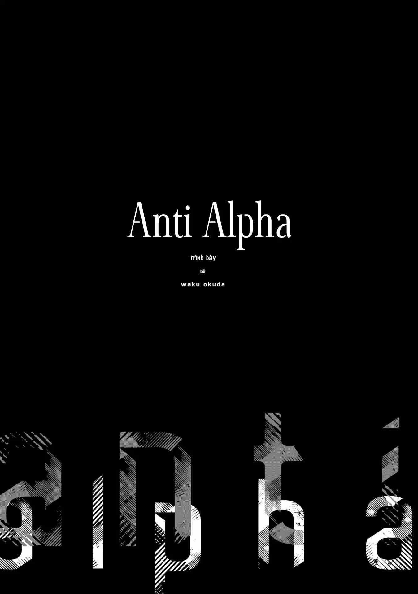 đọc truyện Anti Alpha Chương 1 ảnh 4 tại Truyện Dạ Ký