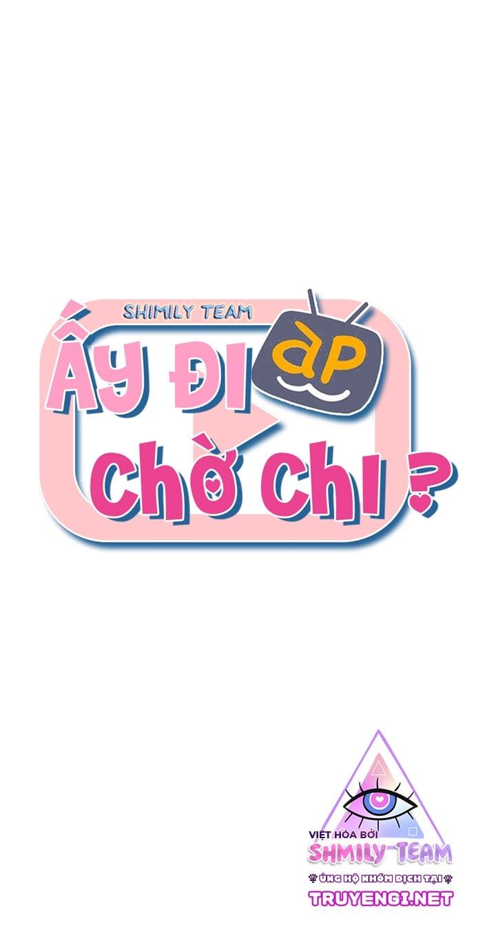 Ấy Đi Chờ Chi Chương 1 page 17 - Giả Dược