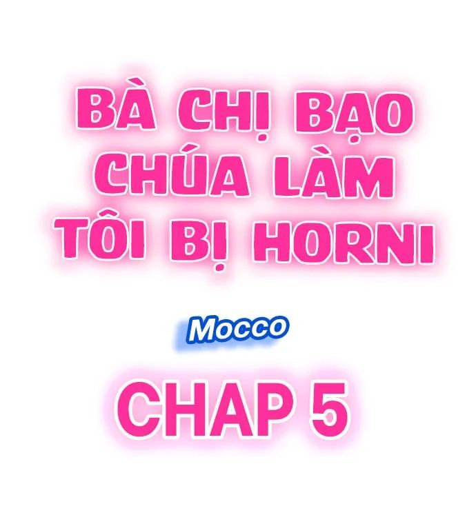 đọc truyện Bà Chị Bạo Chúa Làm Tôi Horni Chương 5 ảnh 1 tại Thiên Thai Truyện