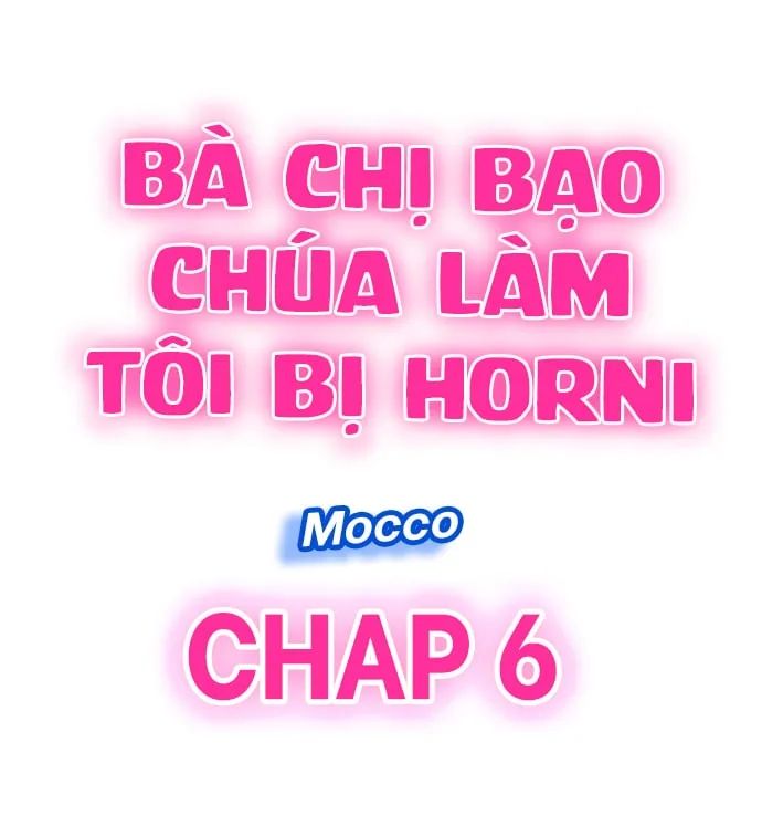 Bà Chị Bạo Chúa Làm Tôi Horni Chương 6 page 1 - Giả Dược
