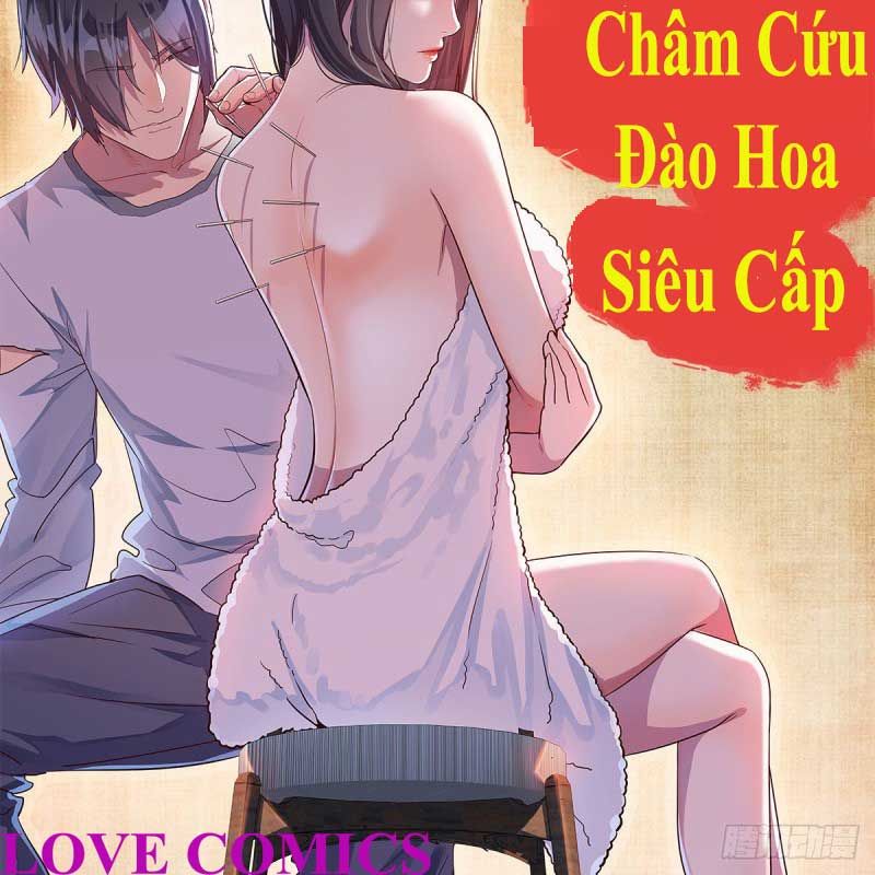 đọc truyện Bác Sĩ Châm Cứu Đào Hoa Siêu Cấp Chương 1 ảnh 18 tại Thiên Thai Truyện