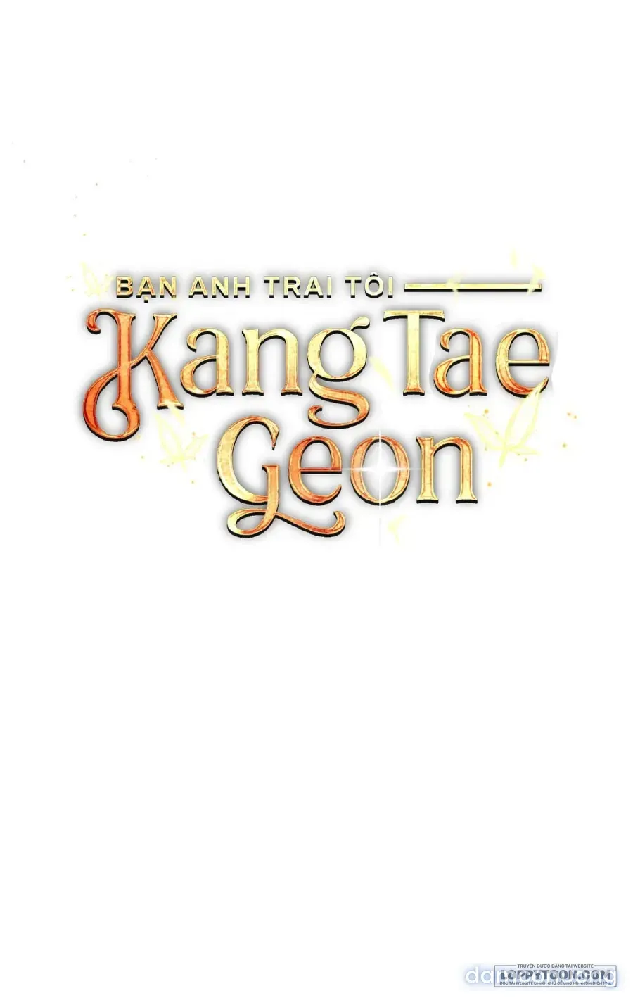 đọc truyện Bạn Anh Trai Tôi : Kang Tae Geon Chương 2 ảnh 101 tại Thiên Thai Truyện