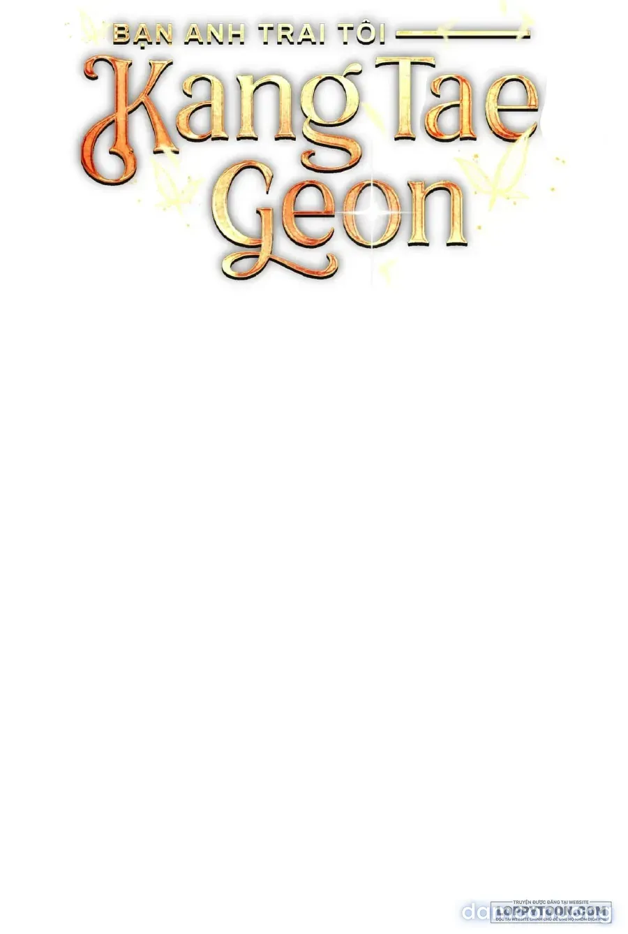 đọc truyện Bạn Anh Trai Tôi : Kang Tae Geon Chương 5 ảnh 104 tại Thiên Thai Truyện