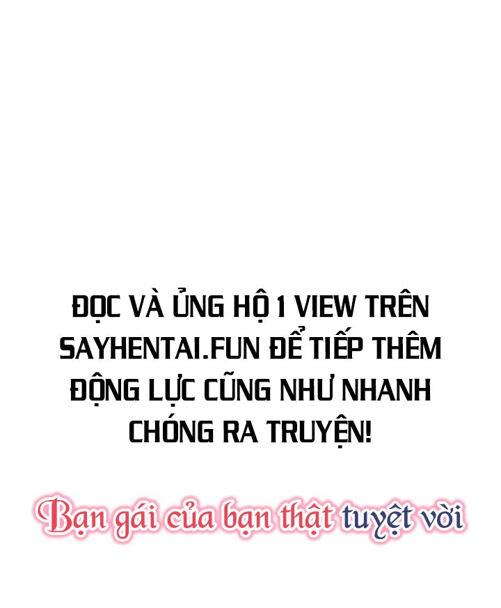 đọc truyện Bạn Gái Của Bạn Thật Tuyệt Vời Chương 5 ảnh 13 tại Giả Dược
