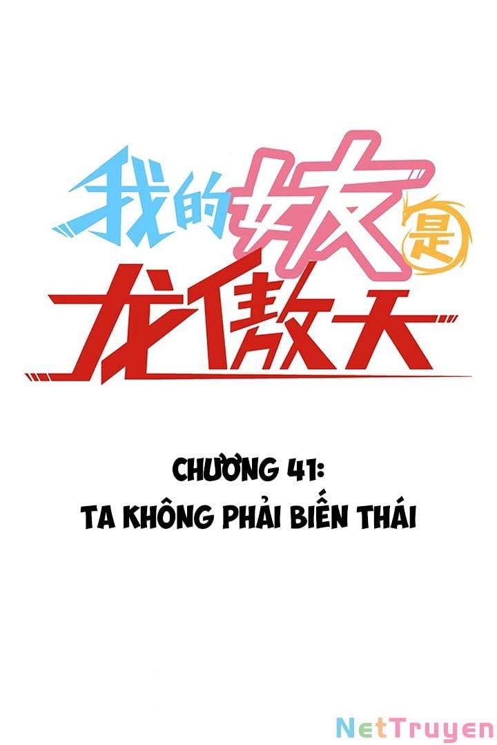 đọc truyện Bạn Gái Tôi Là Long Ngạo Thiên Chương 41 ảnh 4 tại Thiên Thai Truyện