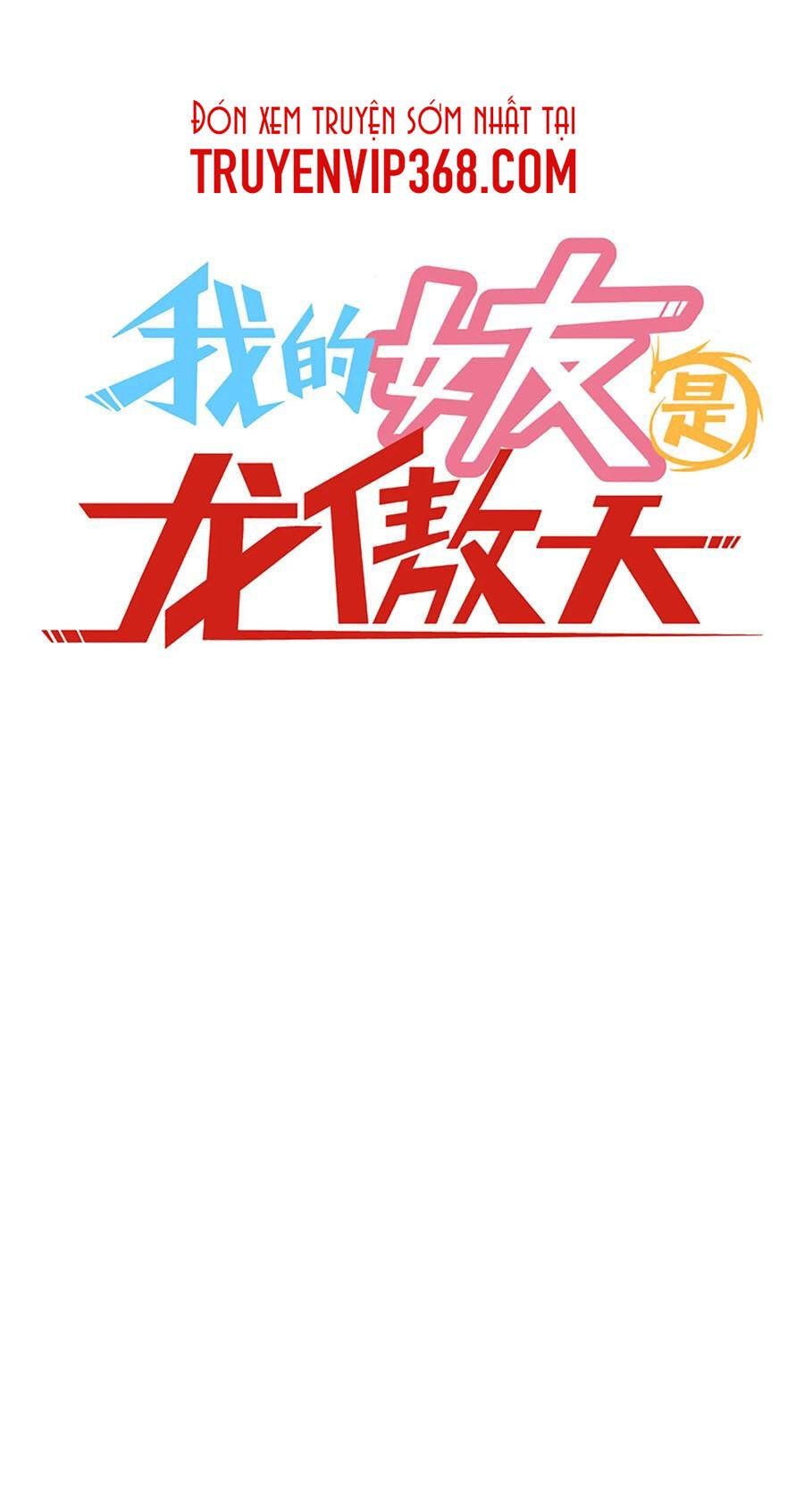 đọc truyện Bạn Gái Tôi Là Long Ngạo Thiên Chương 61 ảnh 4 tại Thiên Thai Truyện