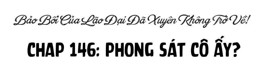 đọc truyện Bảo Bối Tâm Gan Của Lão Đại Xuyên Không Trở Lại Rồi Chương 146 ảnh 18 tại Thiên Thai Truyện