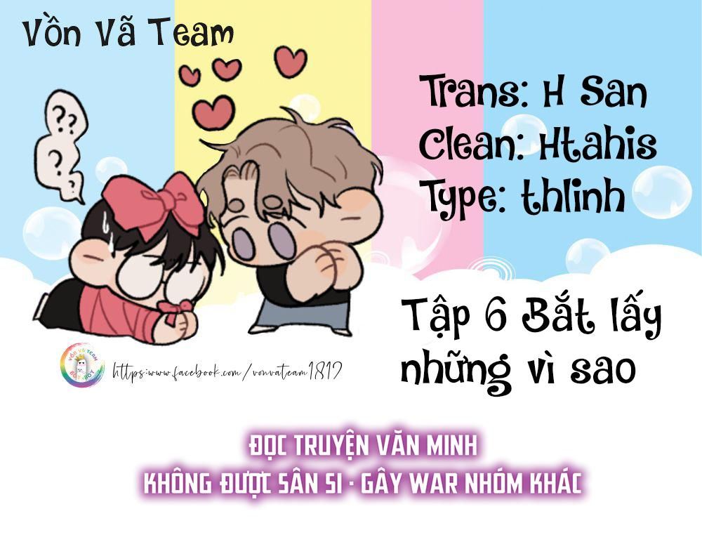 đọc truyện Bắt Lấy Những Vì Sao (end) Chương 6 ảnh 1 tại Truyện Dạ Ký
