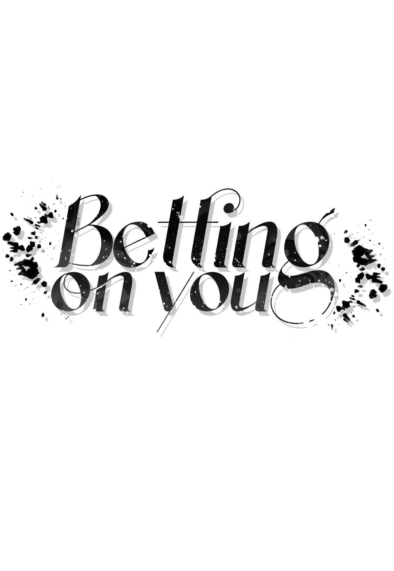 đọc truyện Betting On You Chương 2 ảnh 25 tại Giả Dược