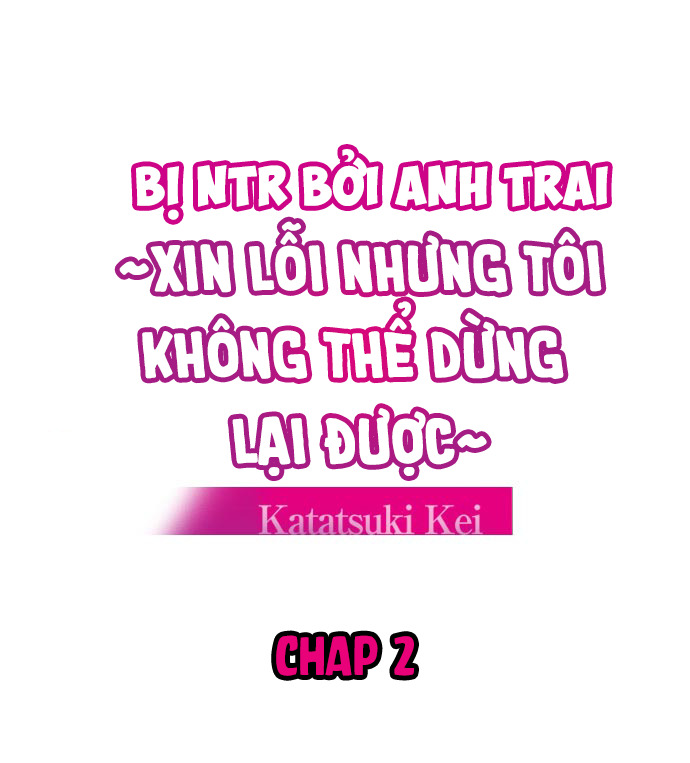 đọc truyện Bị Ntr Bởi Anh Trai ~xin Lỗi Nhưng Tôi Không Thể Dừng Lại Đc~ Chương 2 ảnh 5 tại Thiên Thai Truyện