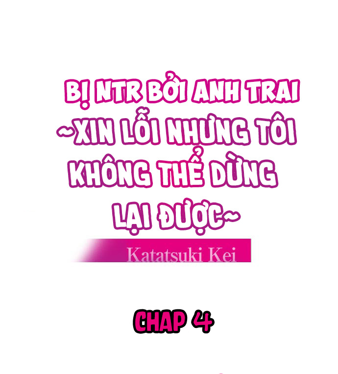 đọc truyện Bị Ntr Bởi Anh Trai ~xin Lỗi Nhưng Tôi Không Thể Dừng Lại Đc~ Chương 4 ảnh 4 tại Thiên Thai Truyện