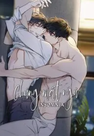 Bl 18+ [em Trai X Anh] Chứng Mất Ngủ