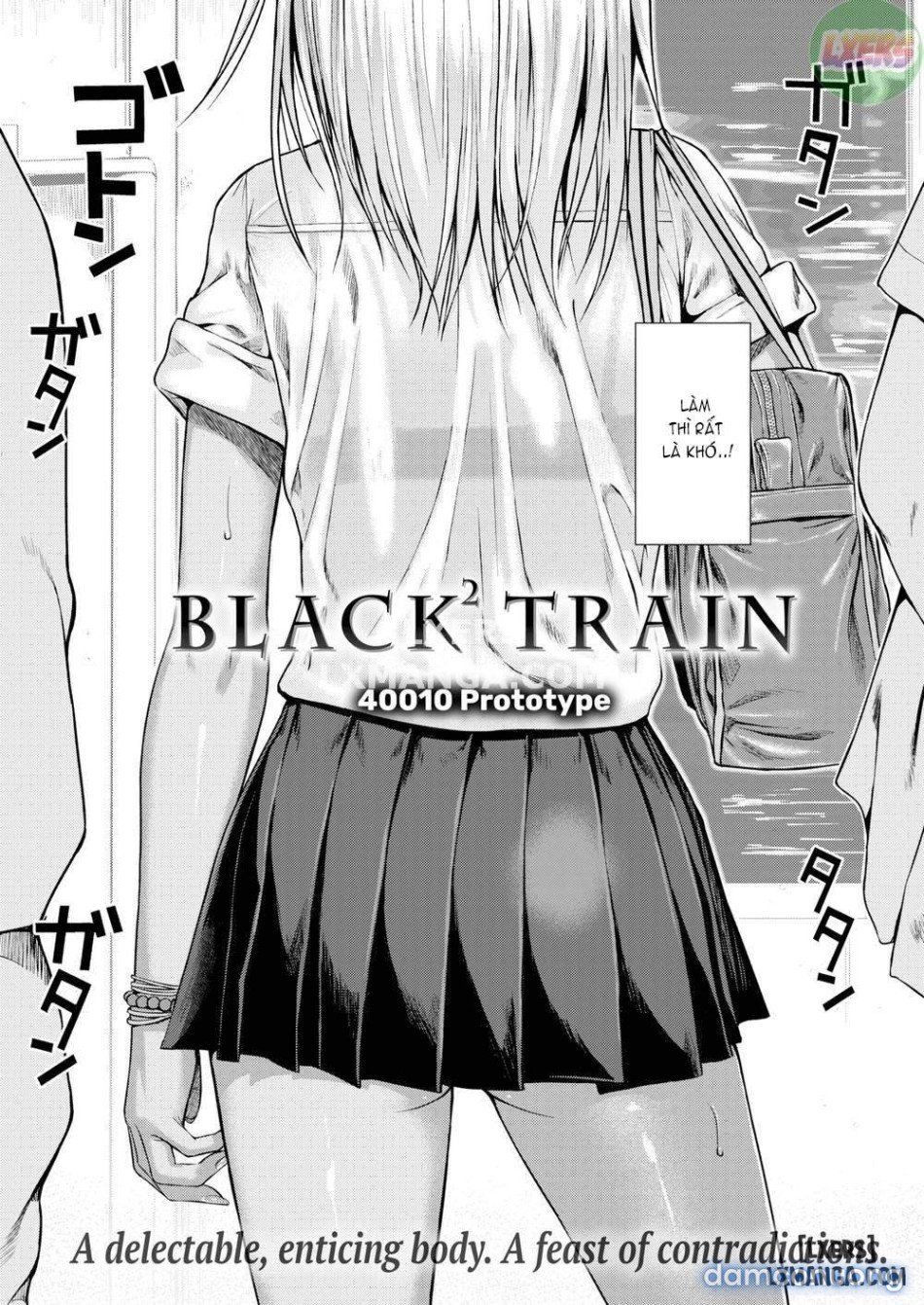 đọc truyện Black² Train Chương 1 ảnh 3 tại Thiên Thai Truyện