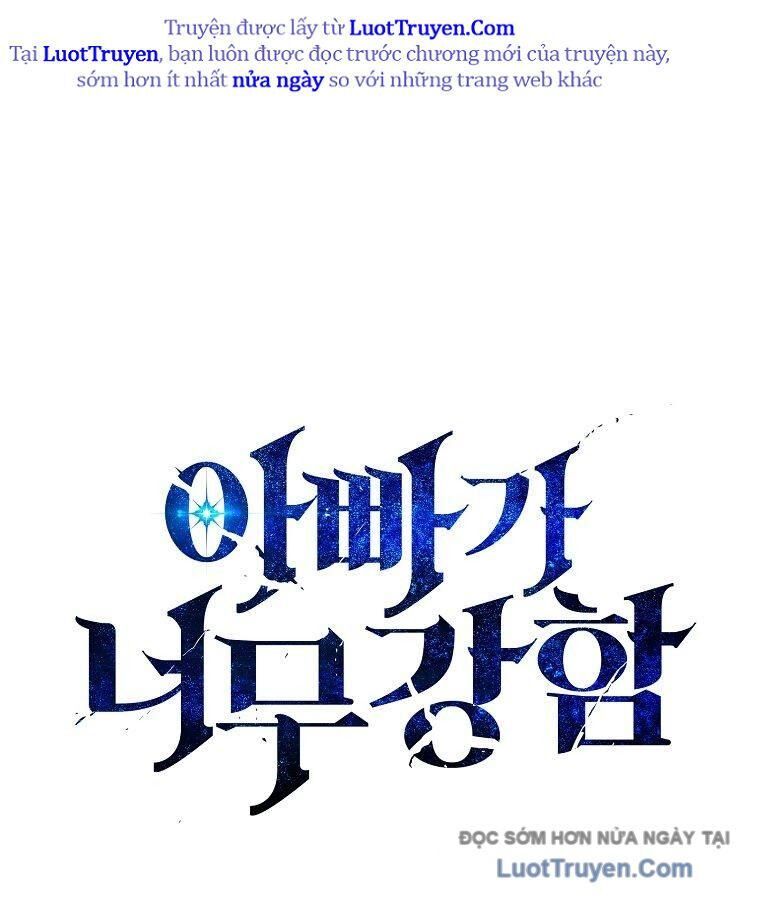 đọc truyện Bố Tôi Quá Mạnh Chương 217 ảnh 18 tại Thiên Thai Truyện