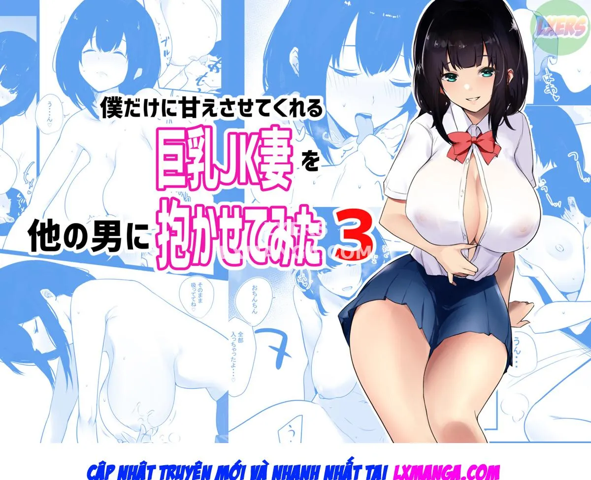 Boku dake ni Amaesasete Kureru Kyonyuu JK Tsuma o Hoka no Otoko ni Dakasete Mita - Chương 3