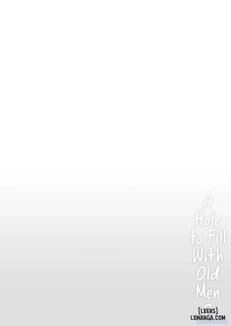 đọc truyện Cái Lỗ Được Lấp Đầy Bởi Mấy Lão Già Chương 2 ảnh 55 tại Thiên Thai Truyện