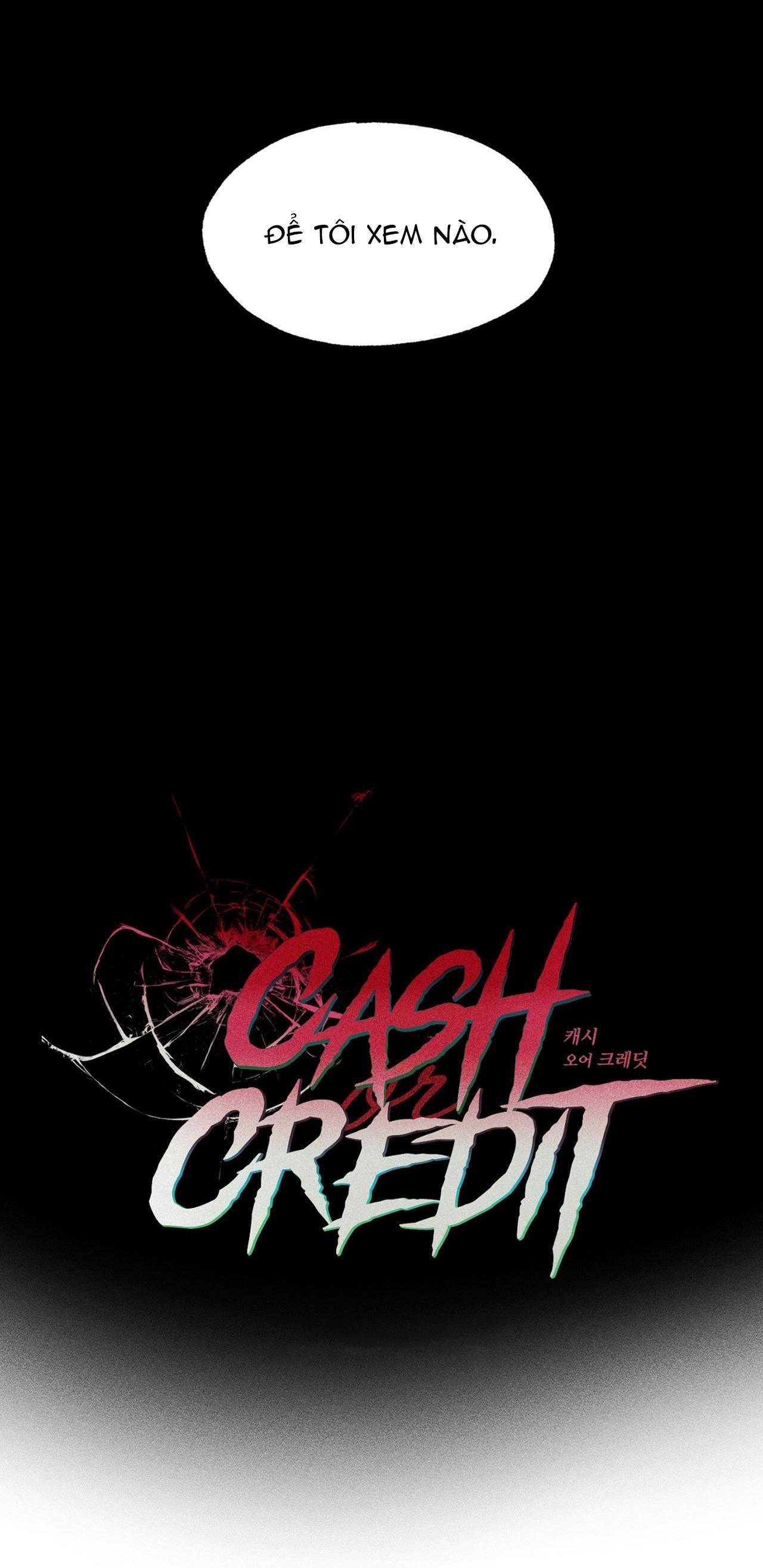 đọc truyện Cash Or Credit Chương 13 ảnh 2 tại Giả Dược