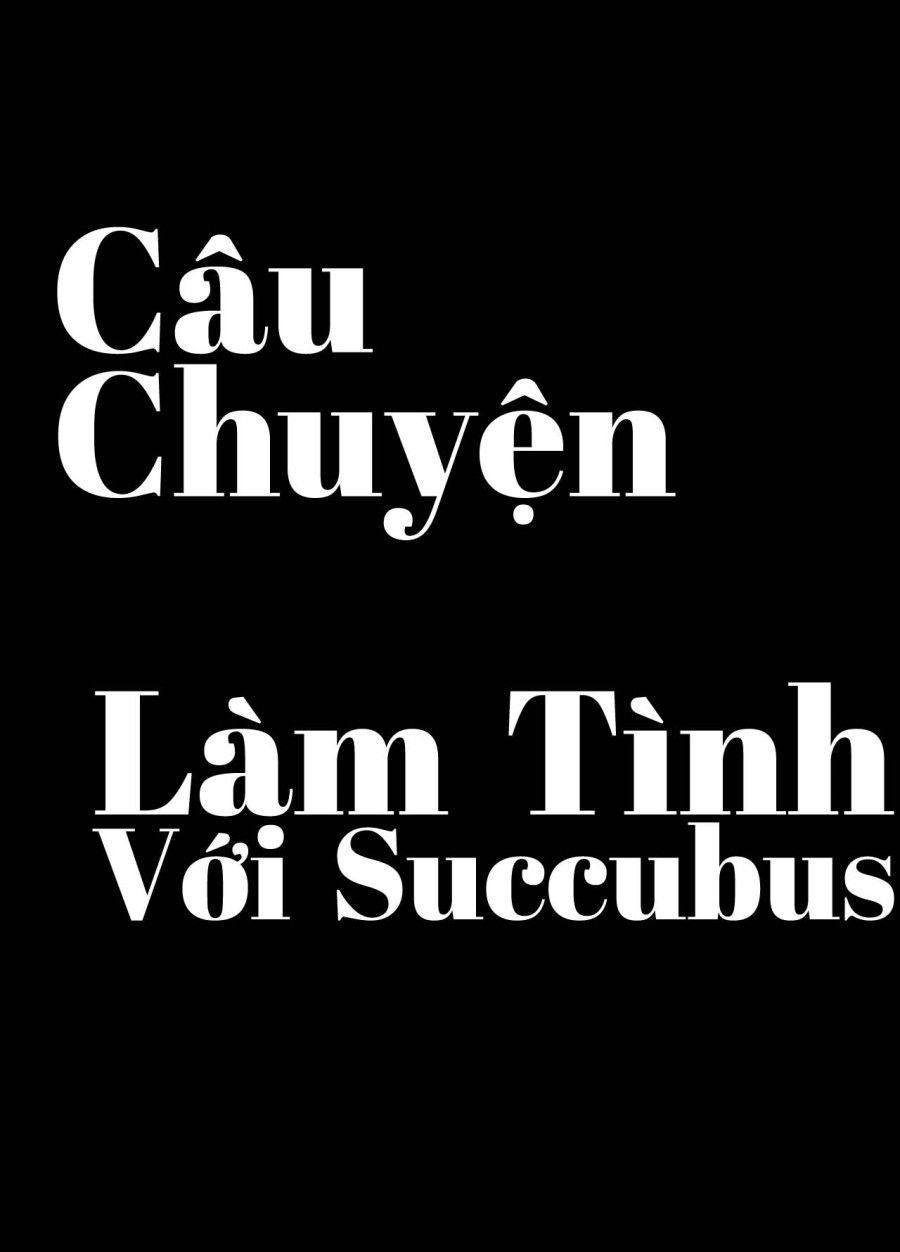 Câu Chuyện Làm Tình Với Succubus Oneshot page 4 - Giả Dược