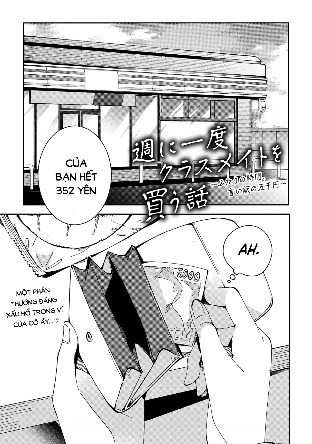 đọc truyện Câu Chuyện Về Việc Mua Bạn Cùng Lớp Mỗi Tuần: 5.000 Yên Để Có Cớ Dành Thời Gian Cho Nhau. Chương 2 ảnh 2 tại Thiên Thai Truyện