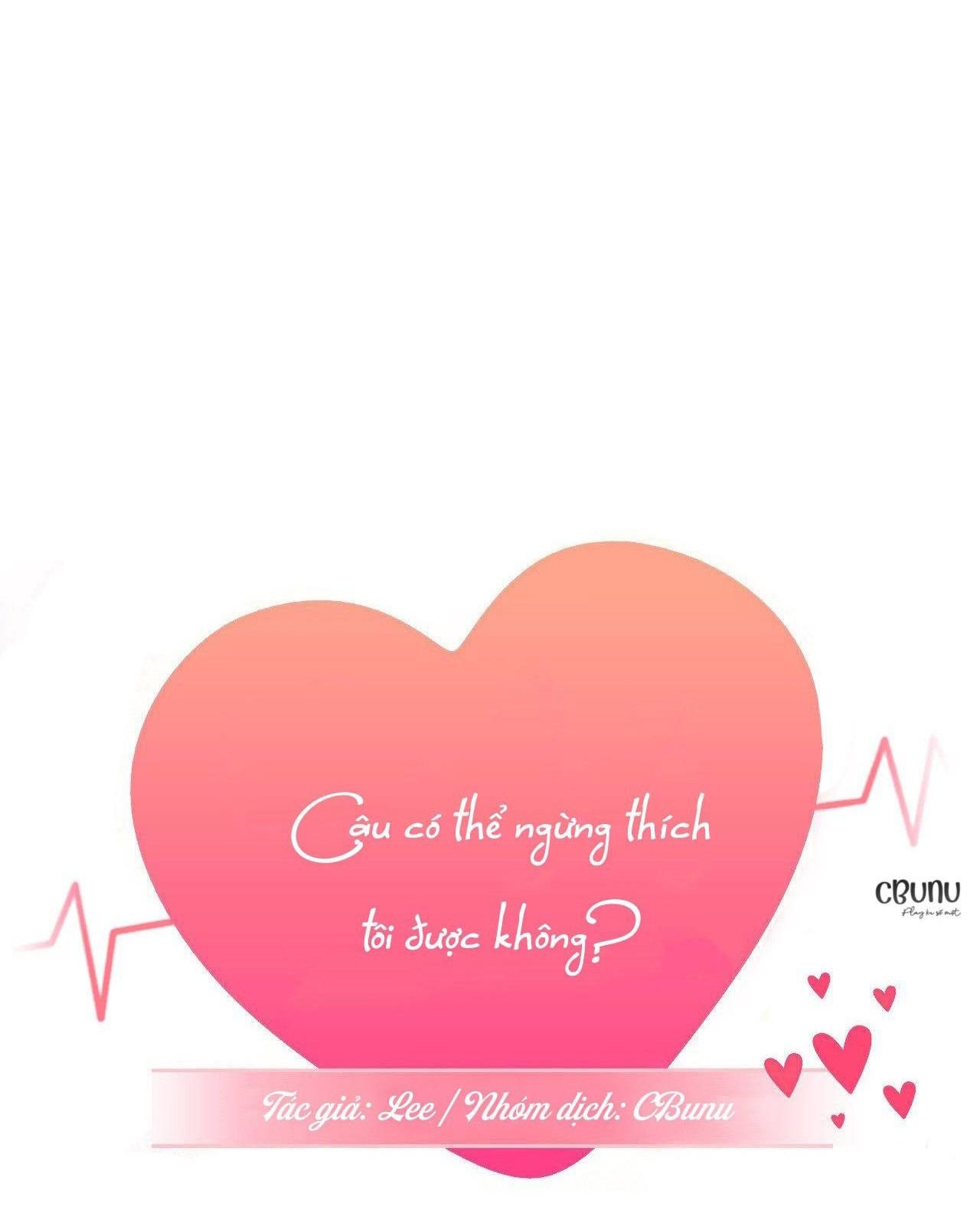 đọc truyện (cbunu) Cậu Có Thể Ngừng Thích Tôi Được Không? Chương 6 ảnh 3 tại Giả Dược