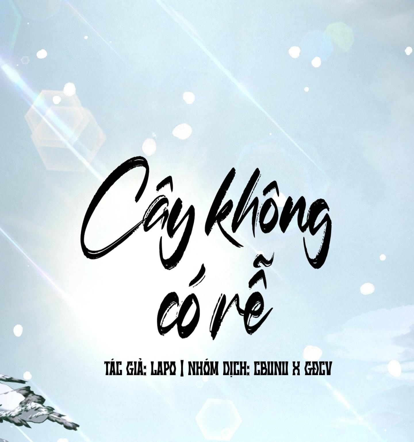 đọc truyện (cbunu) Cây Không Có Rễ Chương 92 ảnh 8 tại Truyện Dạ Ký