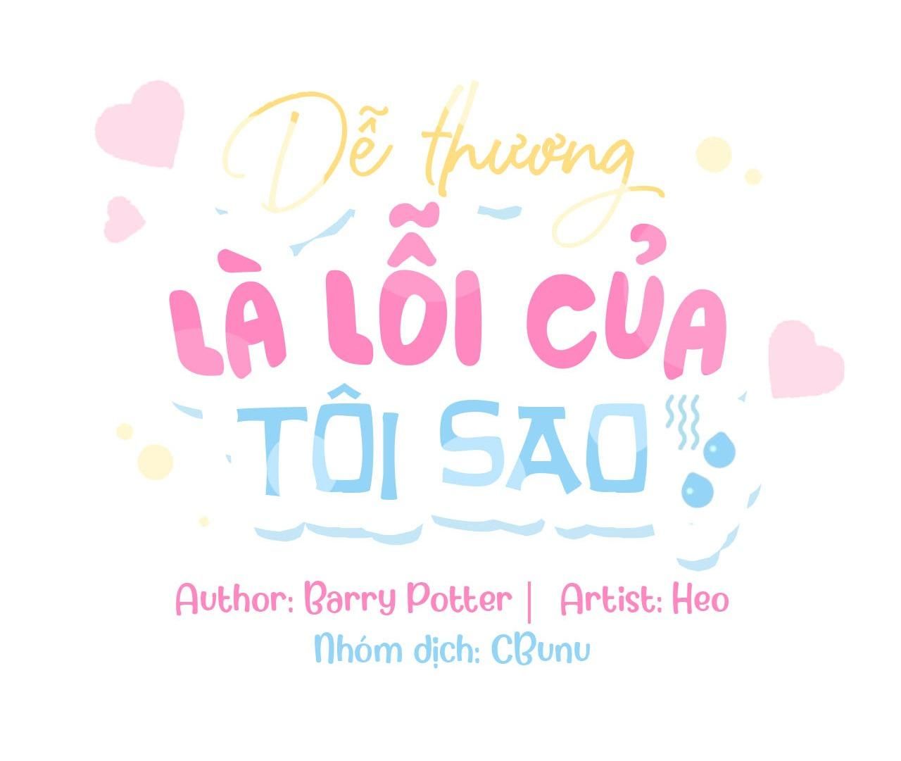 đọc truyện (cbunu) Dễ Thương Là Lỗi Của Tôi Sao? Chương 9 ảnh 3 tại Truyện Dạ Ký