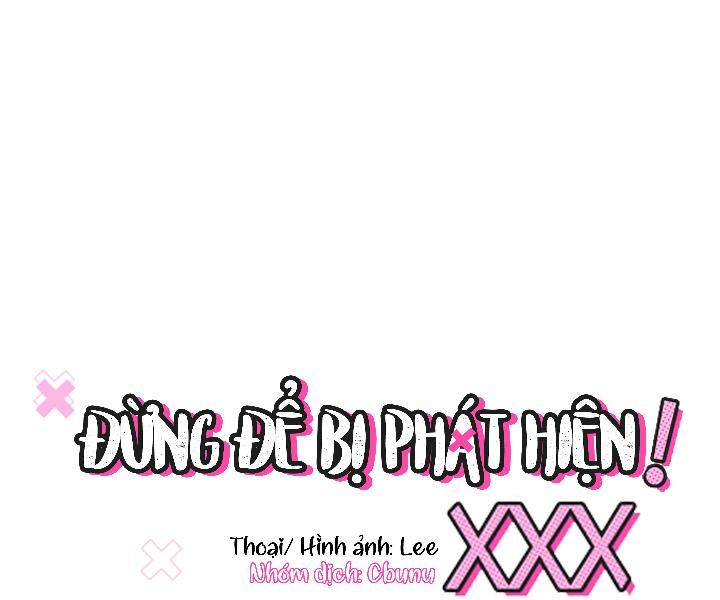 đọc truyện (cbunu) Đừng Để Bị Phát Hiện!! Chương 24 ảnh 72 tại Thiên Thai Truyện