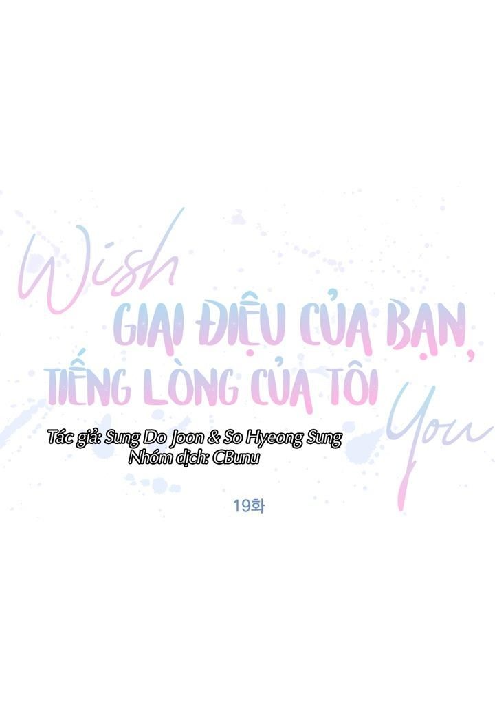 đọc truyện (cbunu) Giai Điệu Của Bạn, Tiếng Lòng Của Tôi Chương 19 ảnh 29 tại Truyện Dạ Ký