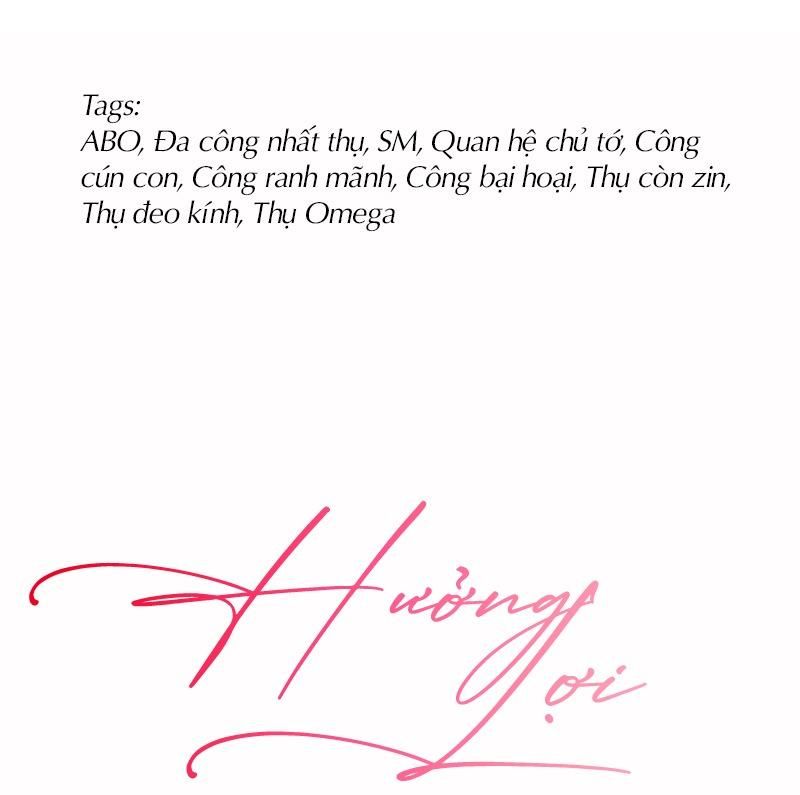 đọc truyện (cbunu) Hưởng Lợi Chương 0 ảnh 2 tại Giả Dược