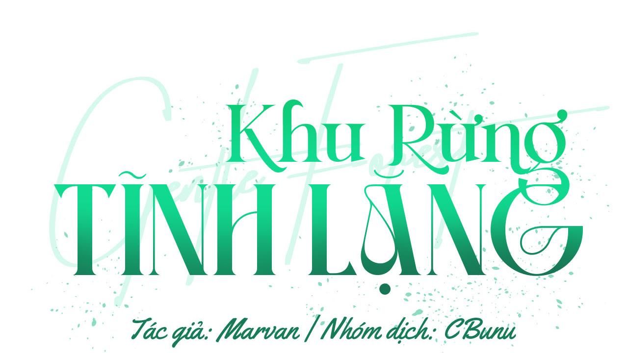 đọc truyện (cbunu) Khu Rừng Tĩnh Lặng Chương 13 ảnh 3 tại Truyện Dạ Ký