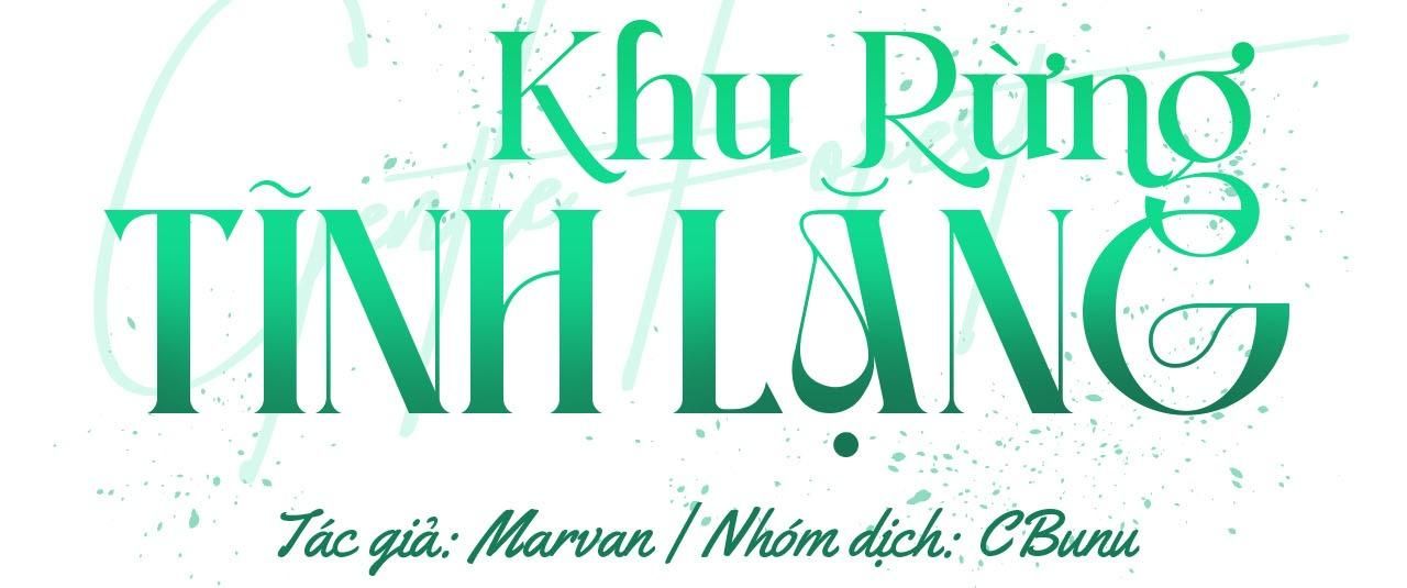đọc truyện (cbunu) Khu Rừng Tĩnh Lặng Chương 34 ảnh 4 tại Truyện Dạ Ký