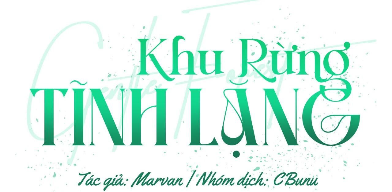 đọc truyện (cbunu) Khu Rừng Tĩnh Lặng Chương 4 ảnh 3 tại Truyện Dạ Ký