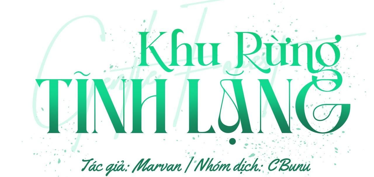 đọc truyện (cbunu) Khu Rừng Tĩnh Lặng Chương 8 ảnh 7 tại Truyện Dạ Ký