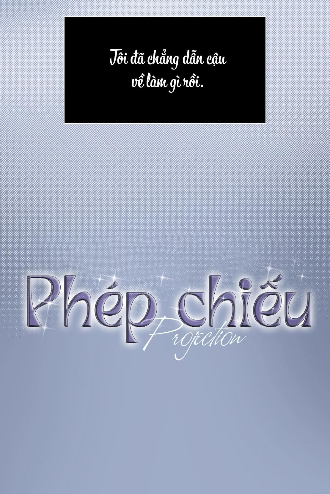 đọc truyện (cbunu) Phép Chiếu Chương 0 ảnh 16 tại Giả Dược