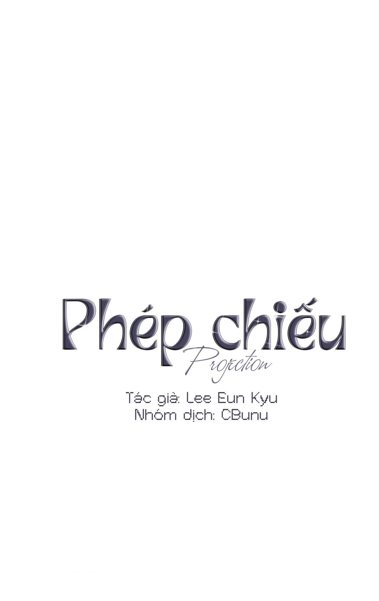 đọc truyện (cbunu) Phép Chiếu Chương 17 ảnh 19 tại Giả Dược