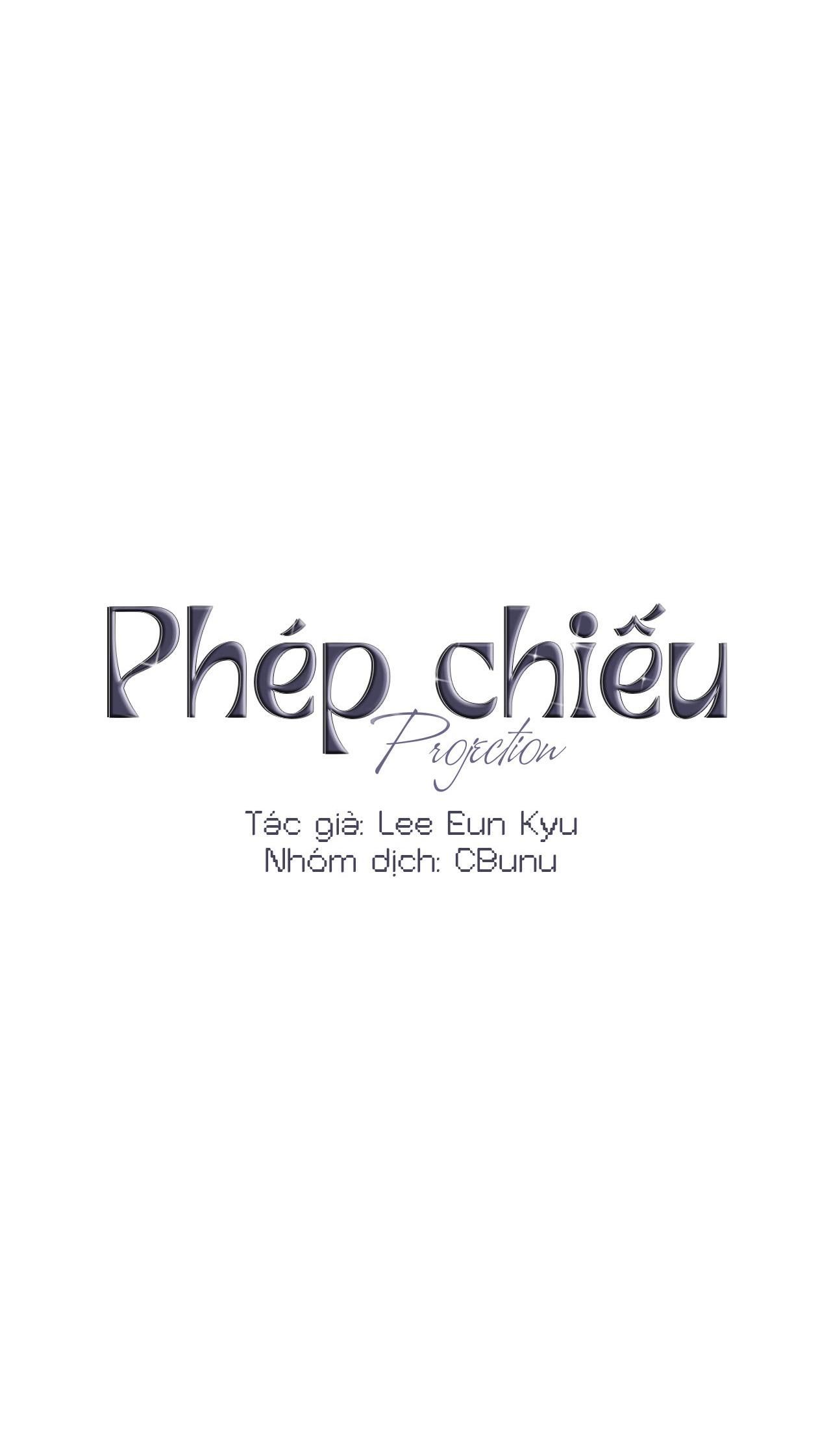 đọc truyện (cbunu) Phép Chiếu Chương 19 ảnh 18 tại Giả Dược