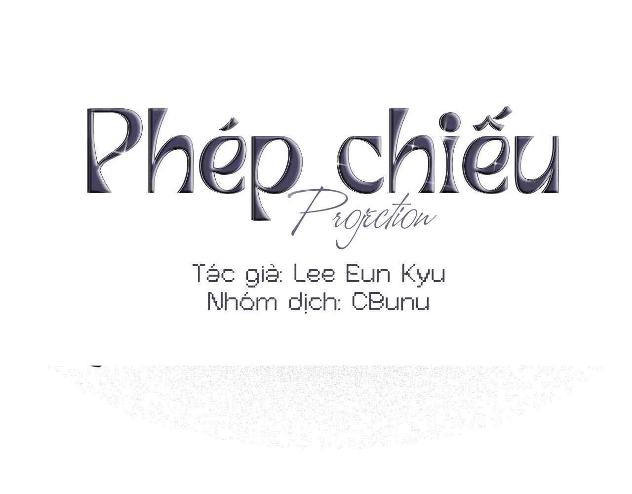 đọc truyện (cbunu) Phép Chiếu Chương 23 ảnh 23 tại Giả Dược