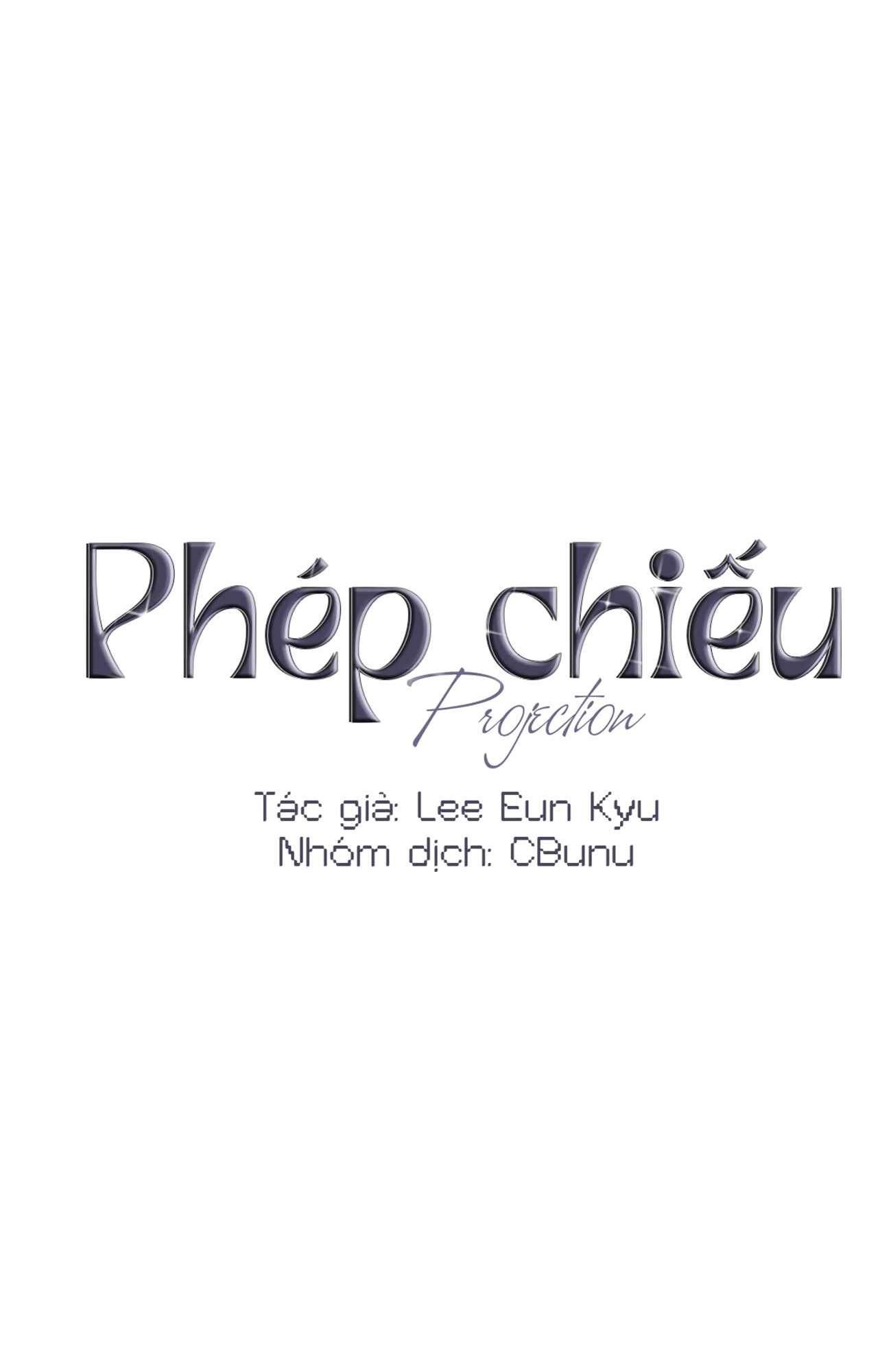 đọc truyện (cbunu) Phép Chiếu Chương 29 ảnh 13 tại Giả Dược